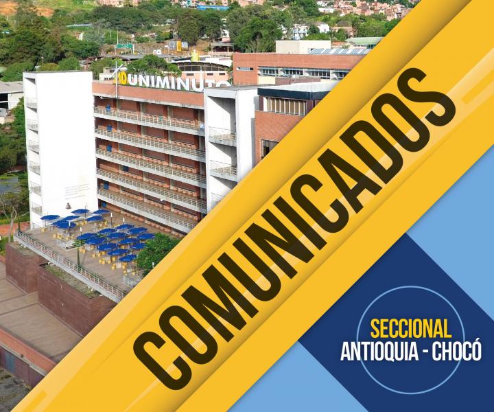 COMUNICADOS UNIMINUTO: Modalidad de estudio 2021-2 COMUNICADOS UNIMINUTO: Modalidad de estudio 2021-2
