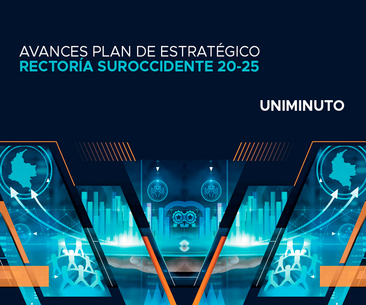 Avances del Plan Estratégico de Desarrollo de la Rectoría Suroccidente 2020-2025 Imagen del Plan Estratégico Rectoría Suroccidente 20-25