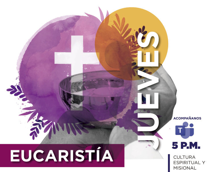 Área de Pastoral invita a la Rectoría Suroccidente a la Eucaristía Semanal Inivtación eucaristía jueves