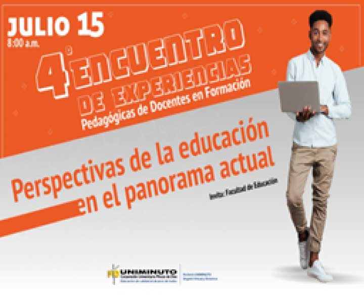 4º Encuentro de Experiencias Pedagógicas de Educadores en Formación 4º Encuentro de Experiencias Pedagógicas de Educadores en Formación