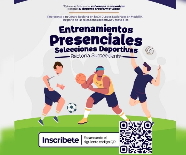 Haz parte de las Selecciones Deportivas de la Rectoría Suroccidente Pieza gráfica de convocatoria Selecciones Deportivas UNIMINUTO Suroccidente