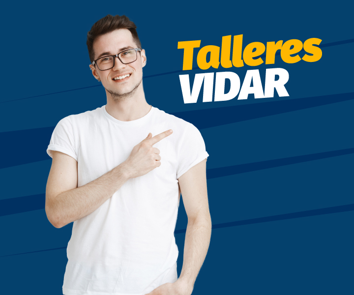 Talleres VIDAR ¡Anímate a participar! Talleres VIDAR ¡Anímate a participar!